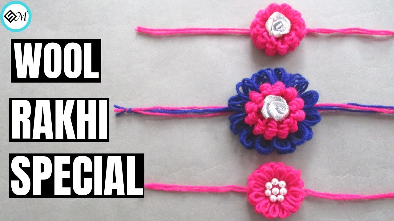 Woolen Rakhi Woolen Rakhi Special At Home | Sugi Majhi - YouTube