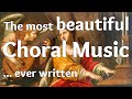 The Most BEAUTIFUL Choral Music EVER Written Vol 1 mp3