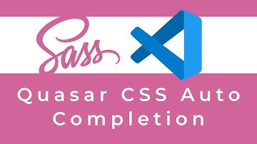 Quasar CSS Auto Completion Will ROCK Your World!!!