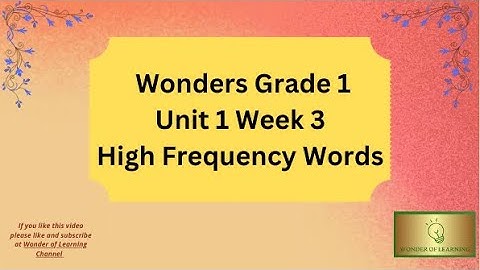 Wonders Grade 1 High Frequency Words  Unit 1 Week 3