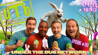 Under The Bus Network - EPISODE: 183 - [4/01/2026]