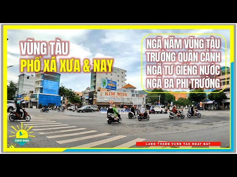 Video Vũng Tàu PHỐ XÁ XƯA & NAY | Ngã Năm, Trường Quân Cảnh,... - youtube