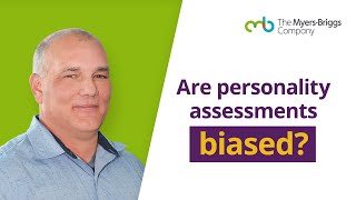 How can personality assessments be biased?