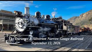 The Durango & Silverton Narrow Gauge Railroad, September 12, 2026