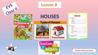 E.V.S. Class II Lesson 8 HOUSES- New approach to Environmental Studies Lesson 8 E.V.S.