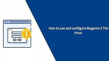 How to Use and Configure Magento 2 Tier Price - VDC Store