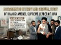 Lecture 9:Assassination Attempt and Survival Story – About Imam Khamenei, Supreme Leader of Iran