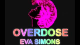 Eva Simons - Overdose (Audio)