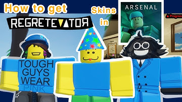 Regretevator x Arsenal Collab! How to get Regretevator skins in Arsenal