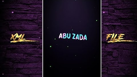 ABU ZADA SONG XML⚡NEW TREND XML || BY @blazeedit07 🐰⚡|| XML LINK DESCRIPTION BOX ||