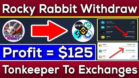 Rocky Rabbit Withdrawal Tonkeeper To Exchanges | Rocky Rabbit Profit $125 | Rizwan Blouch