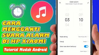 Cara Mengganti Suara Alarm di HP Xiaomi