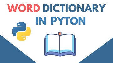 How To Create Word Dictionary In Python - Python Project Tutorial