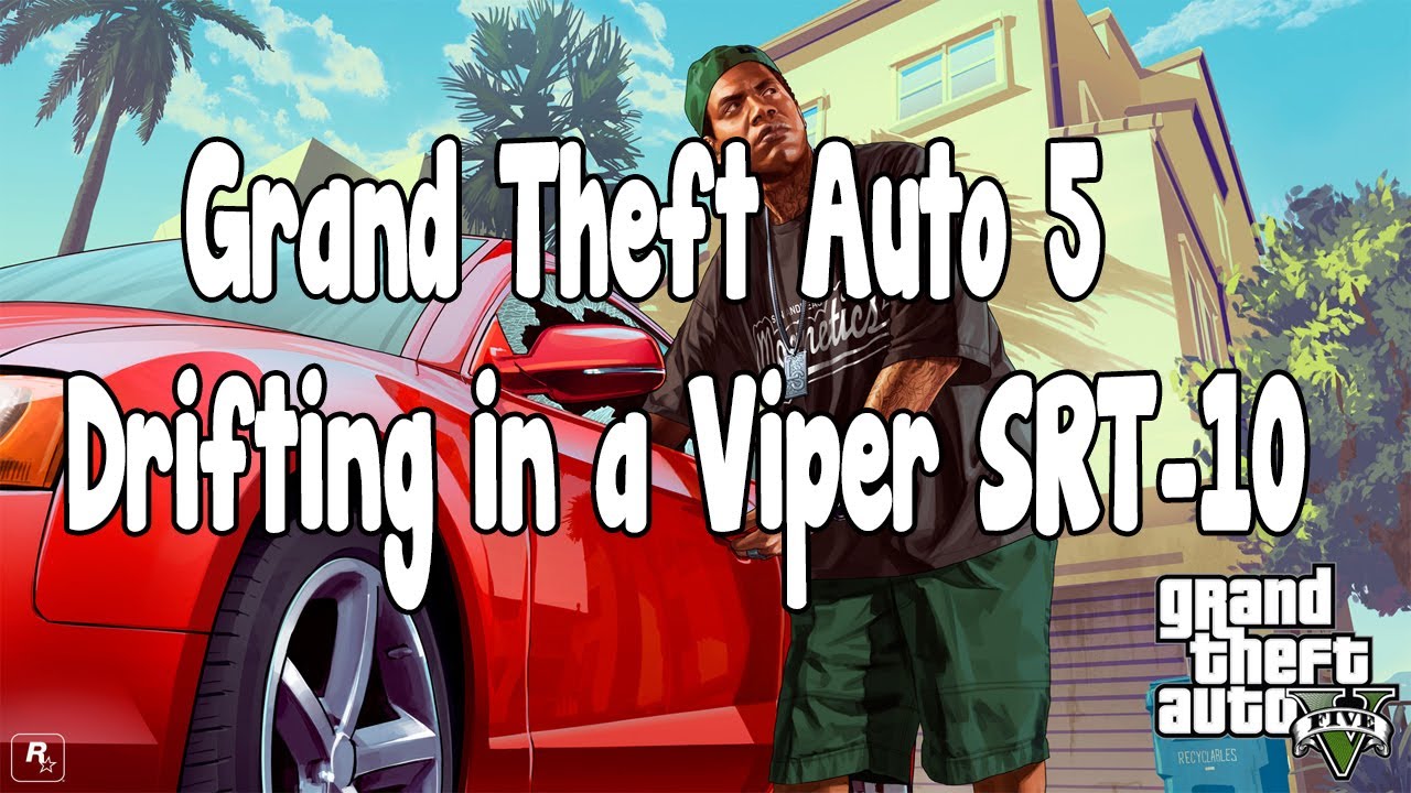 Grand Theft Auto 5 Drifting in a Dodge Viper SRT-10 (Banshee)