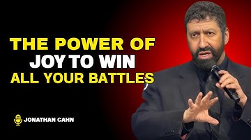 The Power of Joy to Win All your Battles || jonathan cahn || best motivational speech