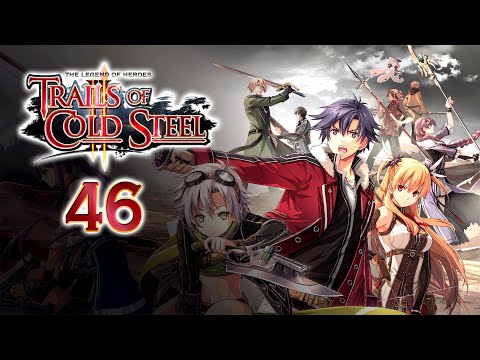 TRAILS OF COLD STEEL II #46 - Auf die Überraschung hätten wir verzichten können [blind] - Let's Play