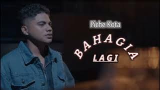 Download lagu Piche Kota || Bahagia Lagi || Terbaru