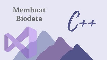 Belajar C++ {DASAR] - 02 -  Membuat Biodata dengan Visual Studio