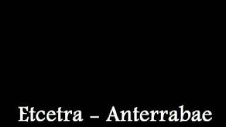 Watch Anterrabae Etcetera video