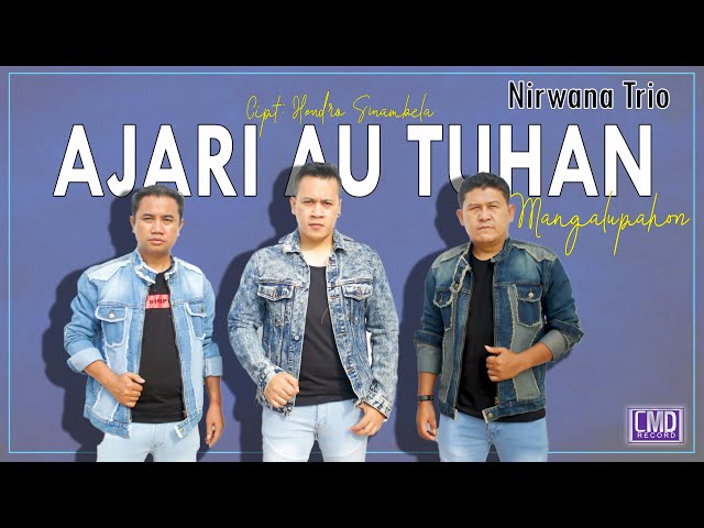 Nirwana Trio - Ajari Au Tuhan Mangalupahon (Lagu Batak Terbaru 2021) class=