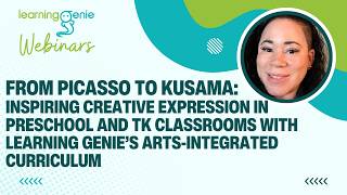 Webinar | Inspiring Creativivity in Preschool and TK Classrooms with LG's Arts-Integrated Curriculum
