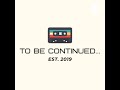 To BE Continued Podcast Ep 102: The Holidays
