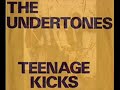 Undertones - teenage kicks