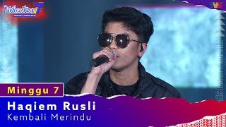 Haqiem Rusli - Kembali Merindu | Minggu 7 | #Mentor7