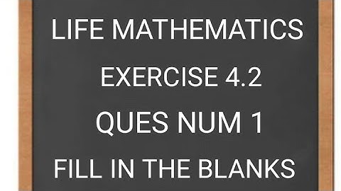 Life Mathematics- Exercise 4.2 Ques Num 1 Fill in the blanks Tamilnadu Class 8 Samacheer Mathematics
