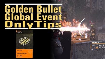 Golden Bullet Global Event - OnlyTips - The classic dev approved DMG glitch - The Division 2