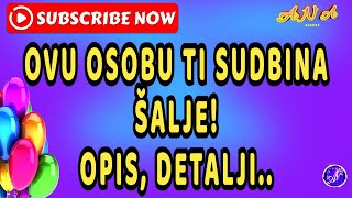 OSOBA KOJU VAM SUDBINA ŠALJE..OPIS, DETALJI!#tarot by ANA SECRET 10,126 views 1 month ago 43 minutes