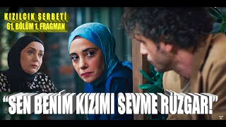 Kızılcık Şerbeti 61 Bölüm 1Fragman Analiz Pembe Rüzgar Kizimi Kafaya Takmiş Izılcıkşerbeti