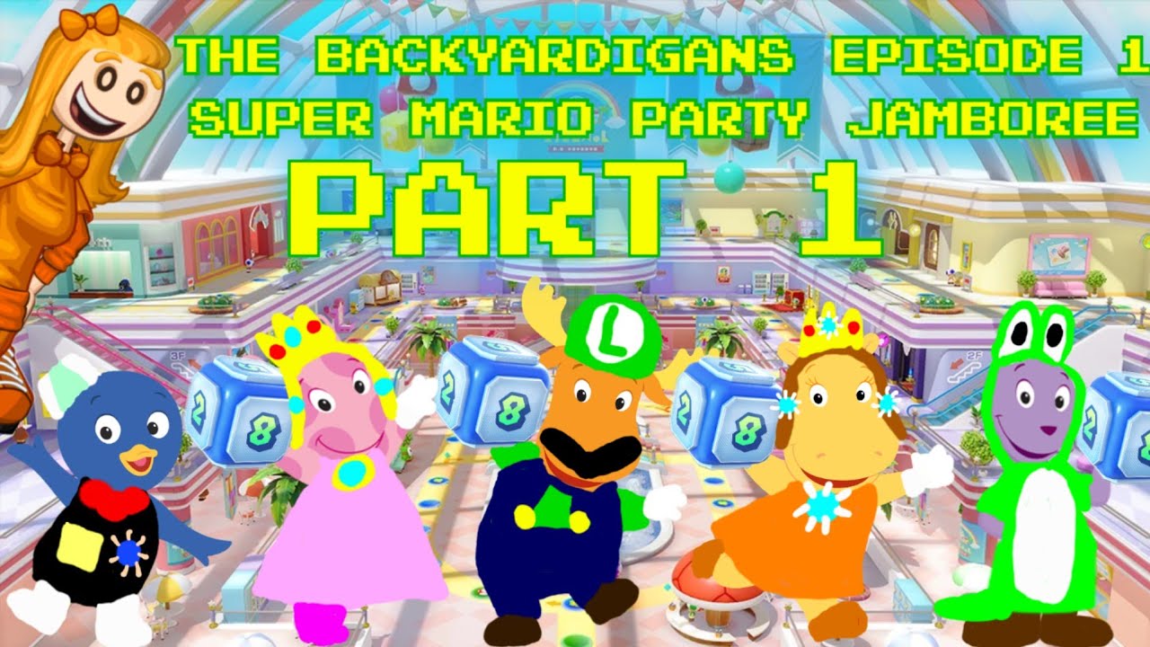 Backyardigans Mario Train The Backyardigans Episode 1 Super Mario Party Jamboree LIVE Part 1 ...