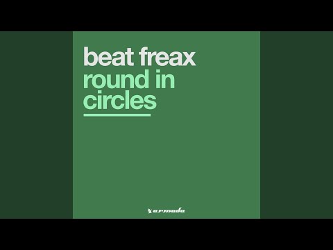 Beat Freax — Round In Circles