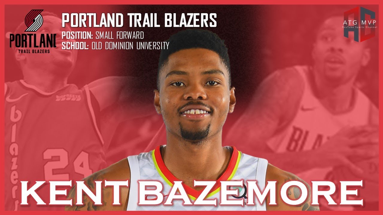 PORTLAND TRAIL BLAZERS: Kent Bazemore ᴴᴰ