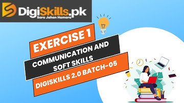 Communication and Soft skills Exercise 1 Batch 5 | digiskills communication & softskills