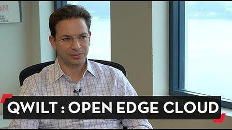 Dan Sahar of Qwilt on Open Edge Cloud Platform
