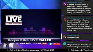 Weekdays Live with Rev. Al Sharpton | Keepin It Real Radio Show