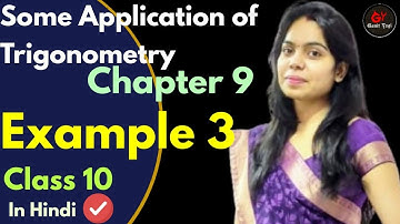Chapter 9 Class 10 Maths Example 3 | Ncert Maths Class 10 Chapter 9 Example 3 | #HeightAndDistance
