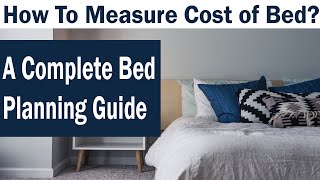 Cost of Bed in India | How To Measure Cost Of A Bed | Bed Cost 2020 | {In हिन्दी}