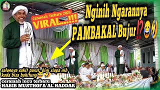 Download Lagu Ceramah Lucu Terbaru Habib Musthofa Al Haddar di Berangas Timur || PAMBAKAL BUJUR⁉️😂 MP3 Download Lagu Ceramah Lucu Terbaru Habib Musthofa Al Haddar di Berangas Timur || PAMBAKAL BUJUR⁉️😂 MP3
