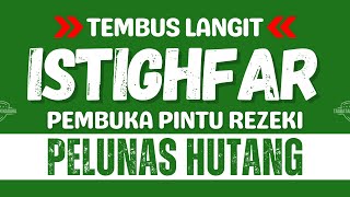 Download Lagu KUN FA YAKUN🔥 HUTANG RIBA LUNAS😍 REZEKI MELIMPAH RUAH✅ ISTIGHFAR - TENANGKAN HATI DAN PIKIRAN MP3