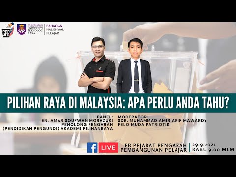 PILIHAN RAYA DI MALAYSIA: APA PERLU ANDA TAHU?