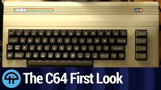 The C64 First Look