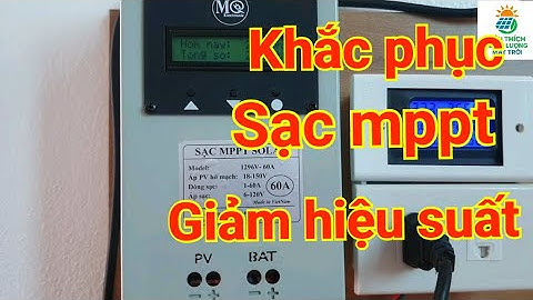 Khắc phục sạc mppt giảm hiệu suất của tấm pin