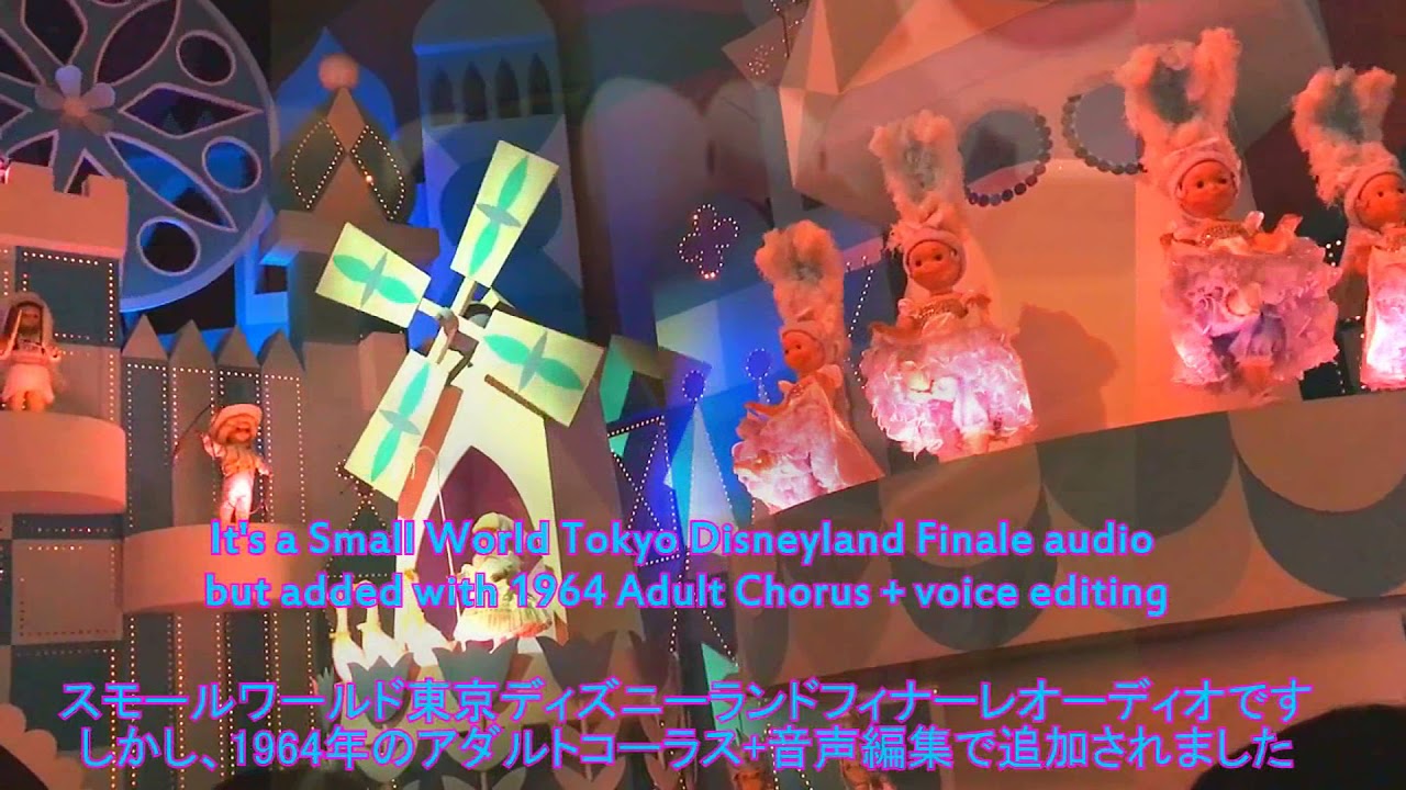 It's a Small World Tokyo Disneyland Finale audio but added with
