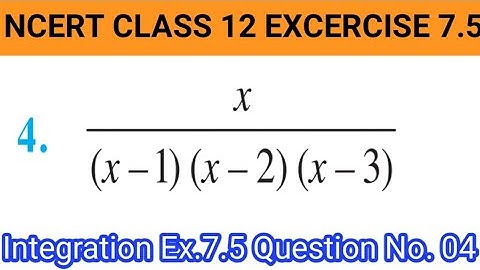 Ex 7.5 Q4 INTEGRAL for NCERT Solution chapter 7 For CLASS 12th
