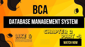 Introduction to Database Management Systems || DBMS BCA || RELATIONAL AND E -R MODELS  Part-3