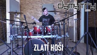 Dymytry - Zlatí hoši | Drum Cover | Václav Mildorf