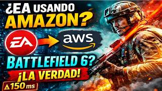 ¿EA está usando Amazon para Battlefield 6? (la verdad)